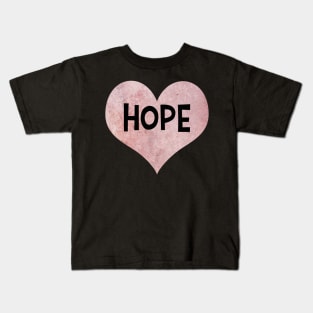 Hope pink heart typography cute text watercolor art Kids T-Shirt